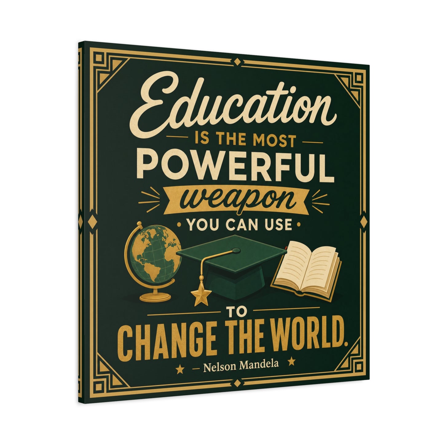 "Education Is The Most Powerful Weapon You Can Use To Change The World." Canvas Wall Art - Nelson Mandela Quote, Teacher Classroom Poster, Study Room Decoration - Office Wall Art - Ready to Hang