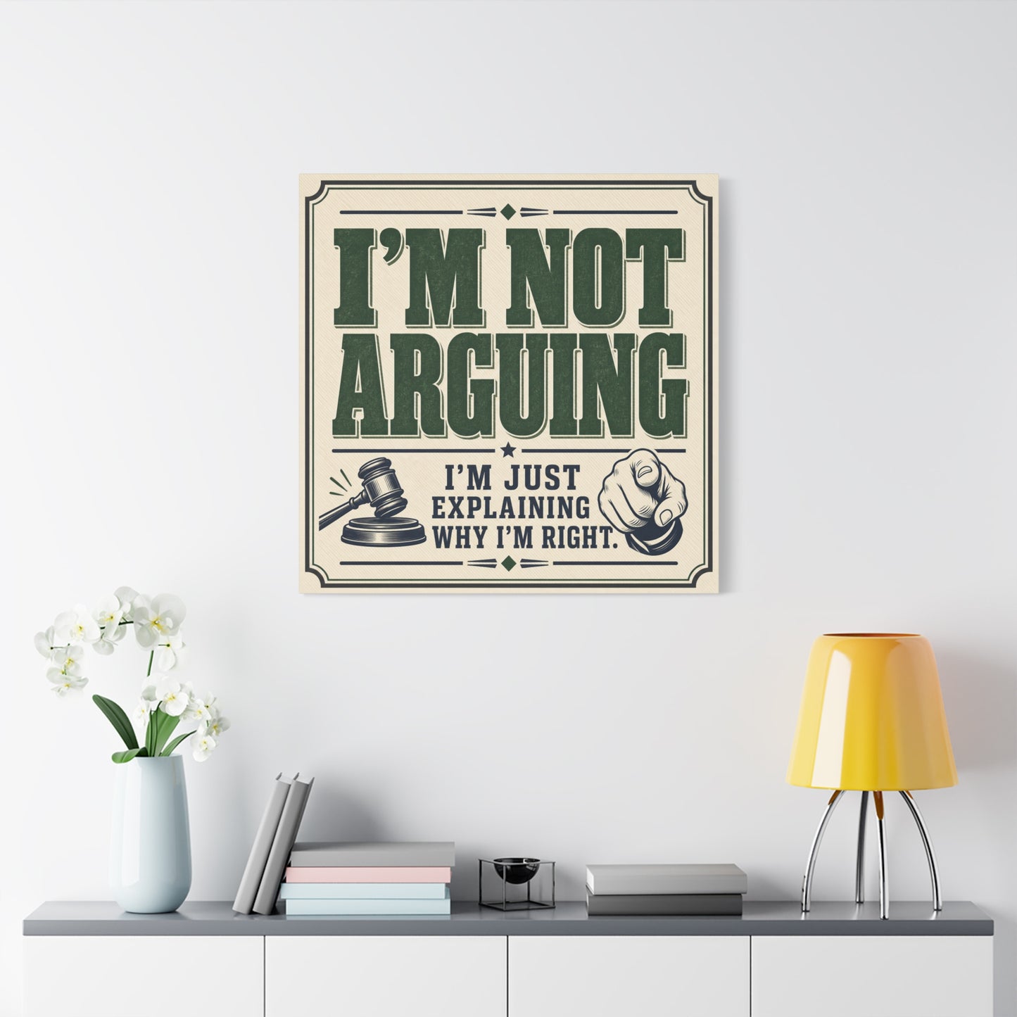 "I'm Not Arguing I'm Just Explaining Why I'm Right" Funny Quote Canvas Wall Art - Vintage Typography Humor Decor - Retro Office Wall Hanging - Bedroom Home Decoration - Bedroom Home Decoration