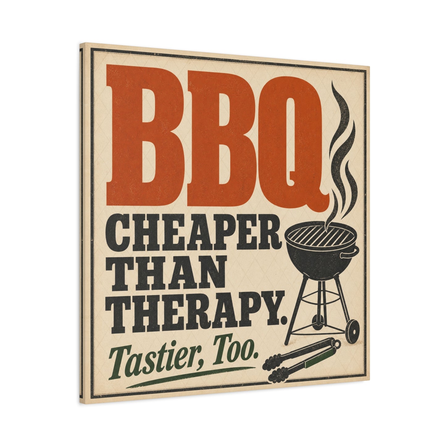 "BBQ Cheaper Than Therapy. Tastier, Too." Canvas Wall Art - Vintage Grill Quote Kitchen Decor - Rustic Typography Print, Farmhouse Barbecue Sign - Modern Farmhouse Style - Living Room Wall Decor