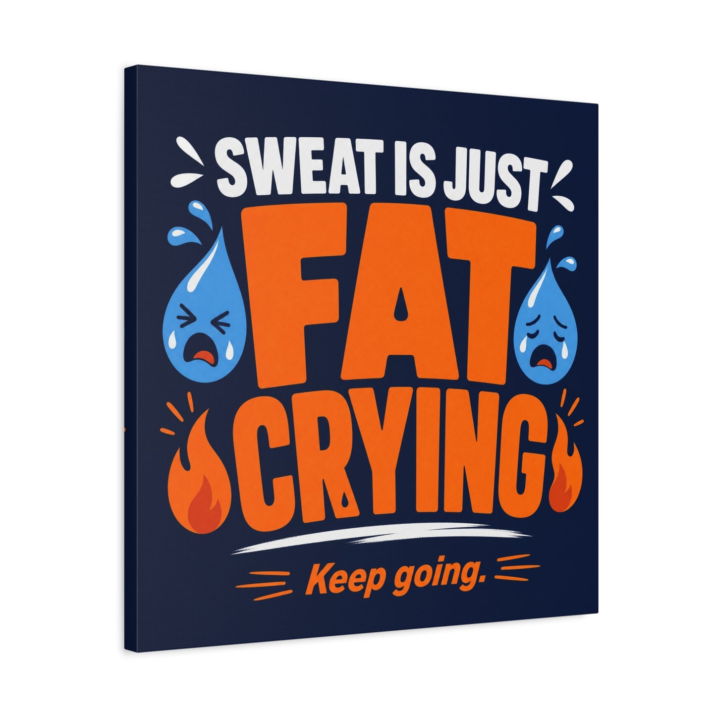 "Sweat Is Just Fat Crying Keep Going" Typography Canvas Wall Art - Funny Gym Motivation Quote Print, Navy Orange Blue Workout Decor - Modern Home Office Wall Decor - Ready to Hang - Ready to Hang