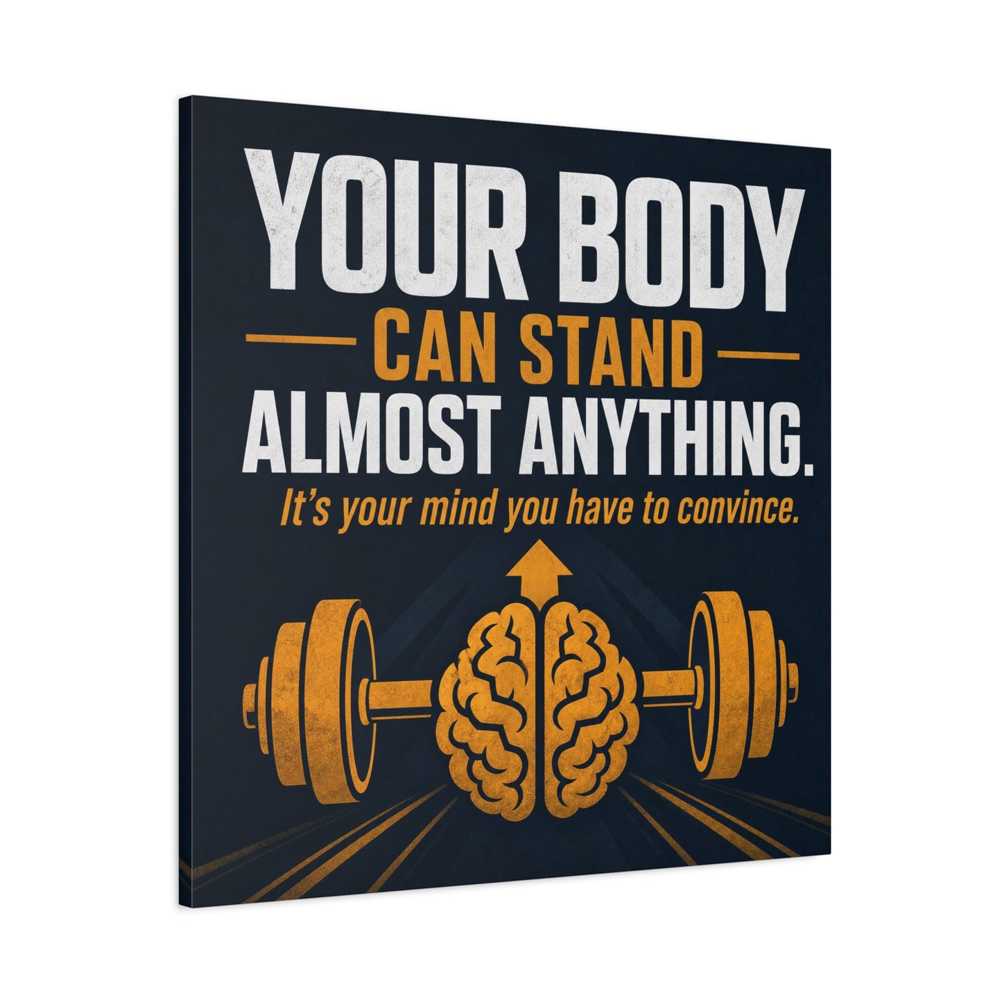 "Your Body Can Stand Almost Anything. It's Your Mind You Have To Convince." Motivational Canvas Wall Art - Gym Quote Typography Print, Modern Fitness Decor - Ready to Hang - Gym Wall Decor