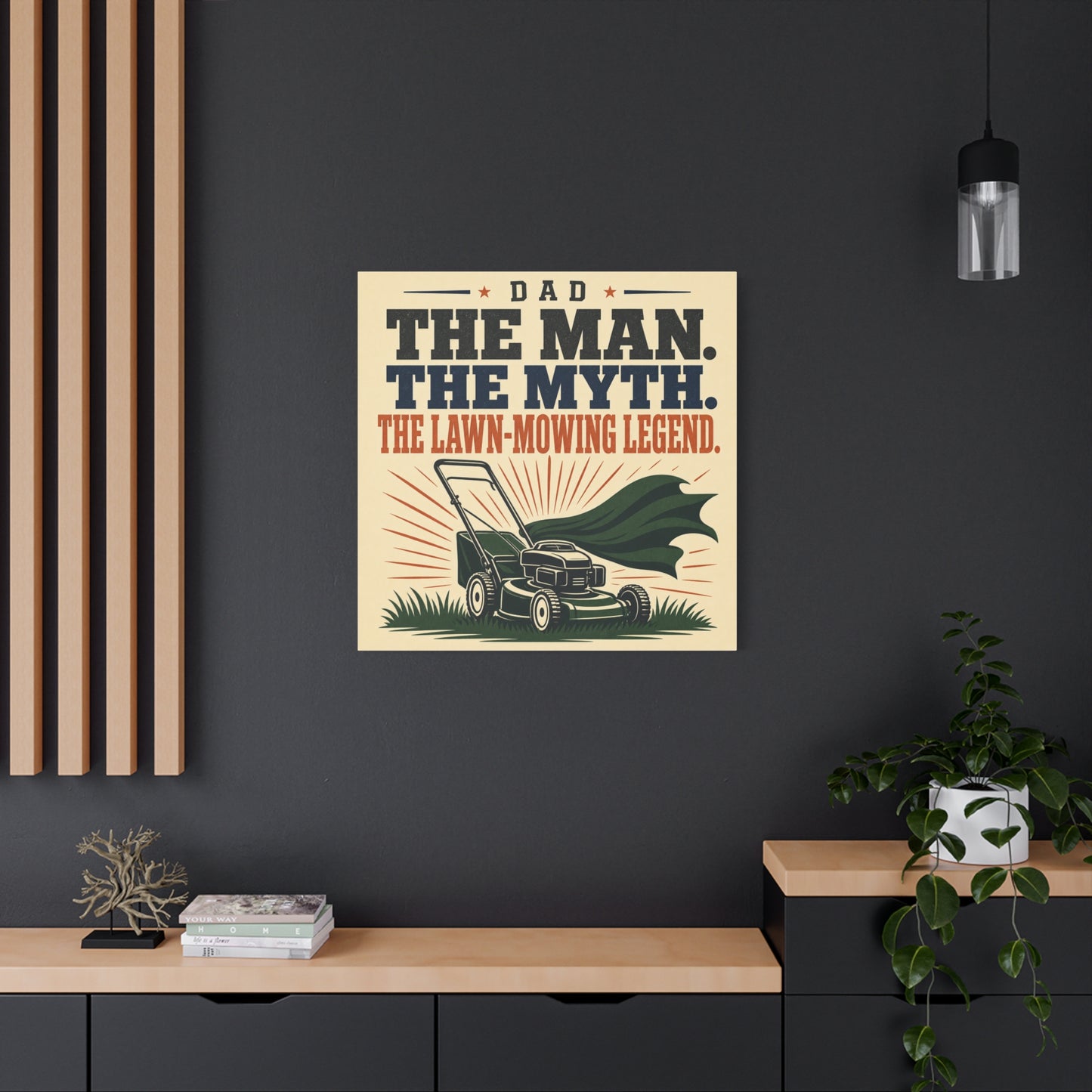 "Dad The Man. The Myth. The Lawn-Mowing Legend." Canvas Wall Art - Vintage Dad Quote Mower Print, Rustic Typography Decor, Matte Canvas Poster Style - Garage, Workshop - Office Wall Art