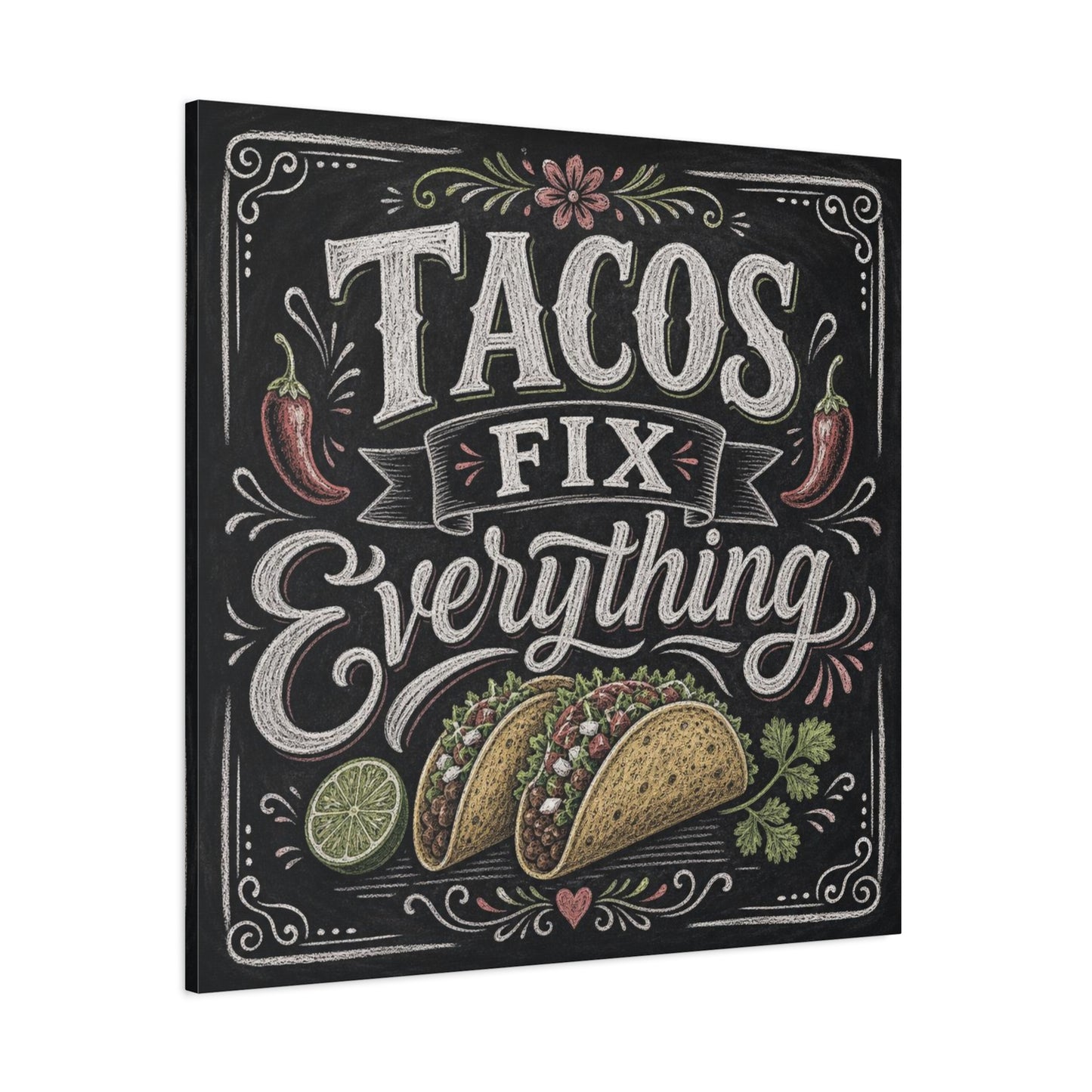 "Tacos Fix Everything" Canvas Wall Art - Chalkboard Taco Kitchen Print, Rustic Typography Decor - Matte Cotton Art Print - Farmhouse Dining Room Accent, Cafe Interior Style - Living Room Wall Decor