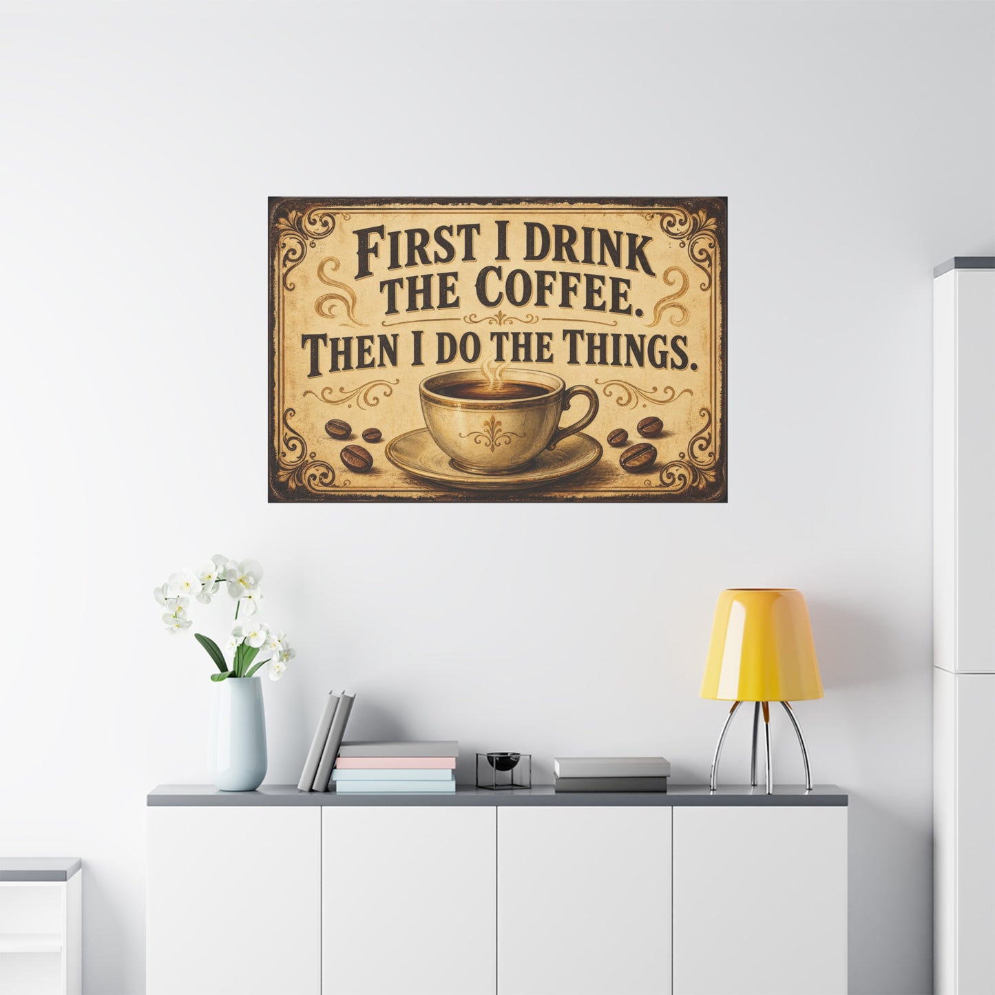 "First I Drink The Coffee, Then I Do The Things" Canvas Wall Art - Vintage Coffee Cup Quote Print, Rustic Farmhouse Wall Decor, Beige Brown Typography Sign - Ready to Hang - Bistro Decor
