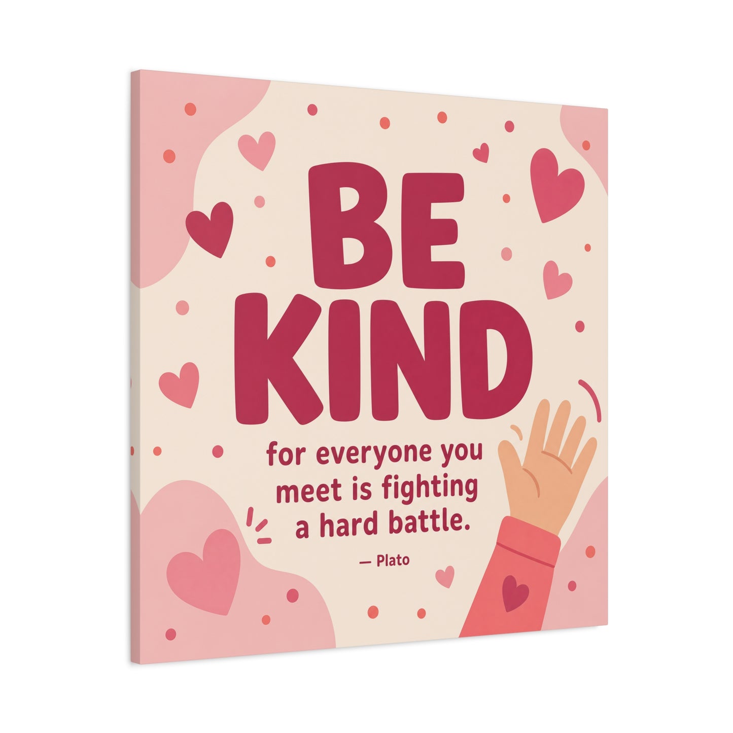 "Be Kind For Everyone You Meet Is Fighting A Hard Battle. - Plato" Canvas Wall Art - Pink Heart Typography Print - Inspirational Bedroom Decor - Modern Nursery Wall Hanging - Bedroom Home Decoration