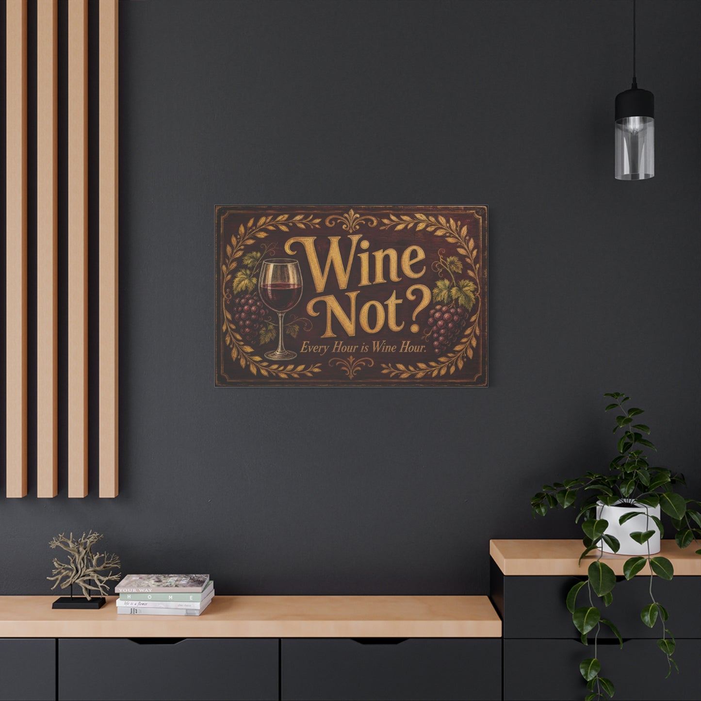 "Wine Not" Every Hour Is Wine Hour Canvas Wall Art - Rustic Vineyard Quote Decor - Vintage Decoration - Farmhouse Bar Accent - Ready to Hang - Pub Wall Art - Cocktail Lounge Decor - Matte Finish Print