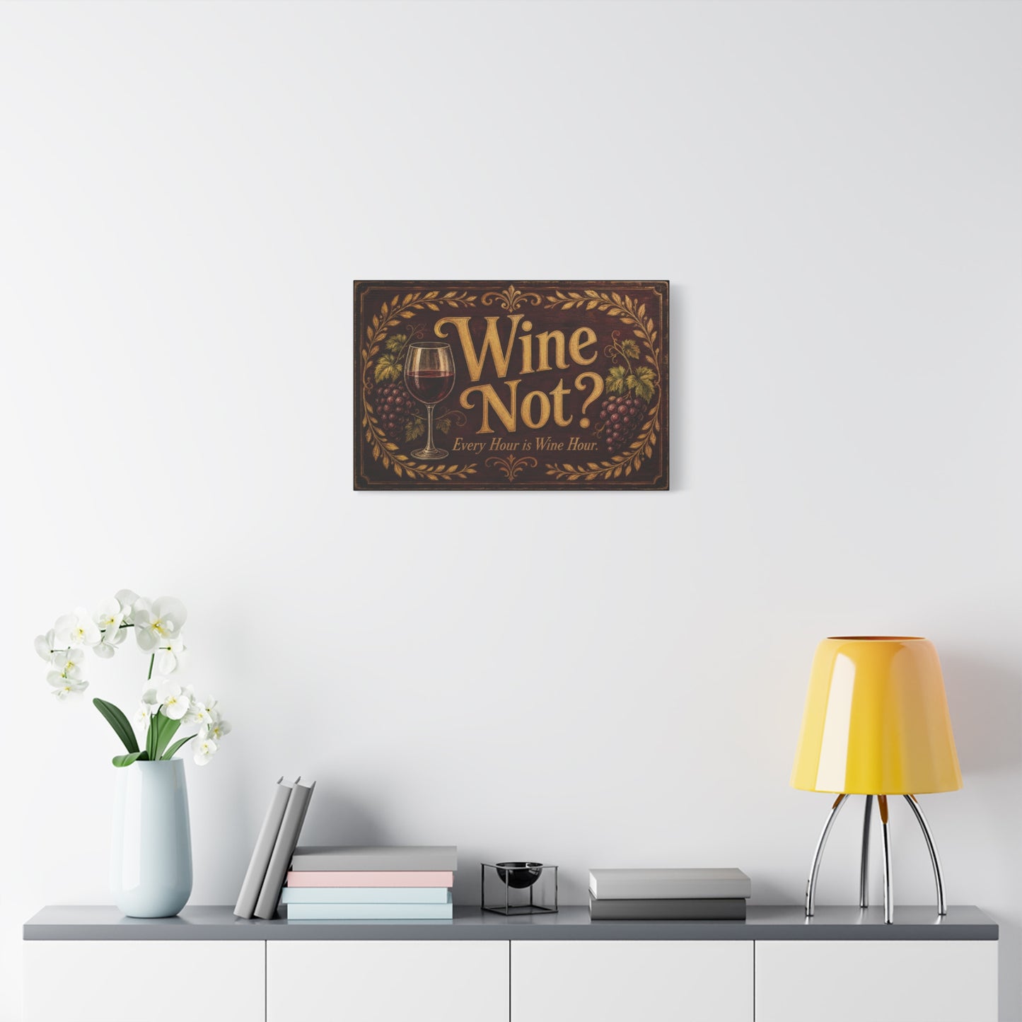 "Wine Not" Every Hour Is Wine Hour Canvas Wall Art - Rustic Vineyard Quote Decor - Vintage Decoration - Farmhouse Bar Accent - Ready to Hang - Pub Wall Art - Cocktail Lounge Decor - Matte Finish Print