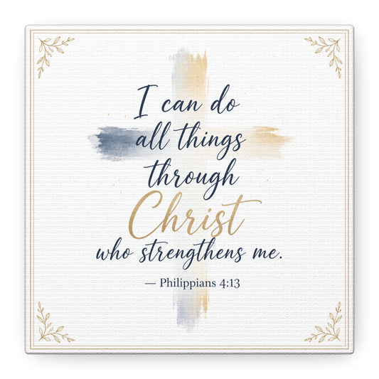 "I Can Do All Things Through Christ Who Strengthens Me. - Philippians 4:13" Christian Canvas Wall Art - Blue And Gold Scripture Quote Print - Traditional Typography - Bedroom Decor - Office Wall Art