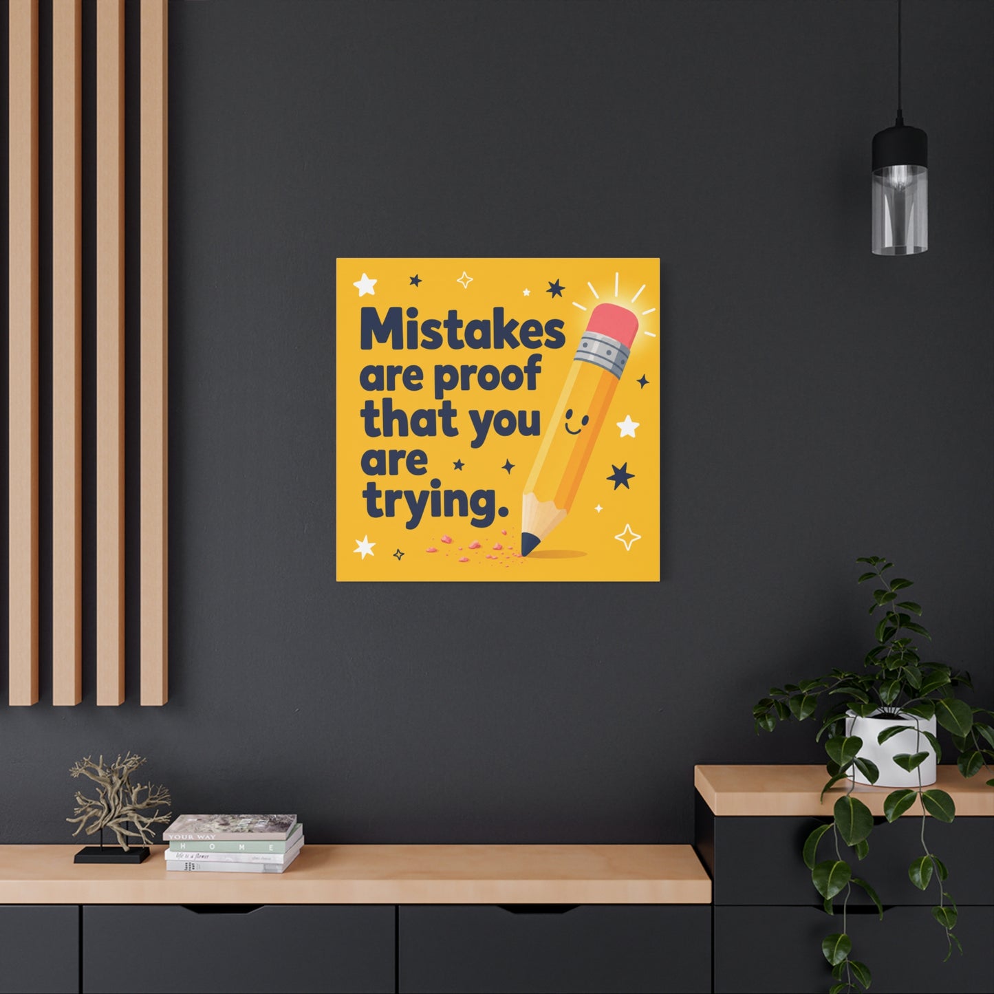 "Mistakes Are Proof That You Are Trying." Inspirational Canvas Wall Art - Yellow Pencil Quote Print, Classroom Decor, Teacher Office Motivation, Kids Study Room Decoration, Typography Poster