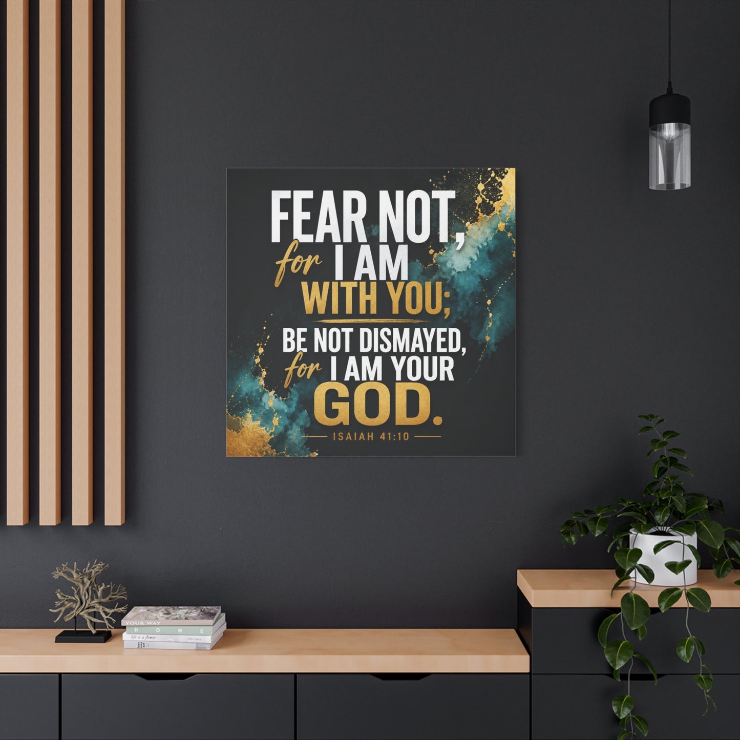 "Fear Not, For I Am With You, Be Not Dismayed, For I Am Your God. Isaiah 41:10" Christian Canvas Wall Art - Teal Gold Scripture Quote Print - Inspirational Bedroom Decor - Living Room Wall Decor