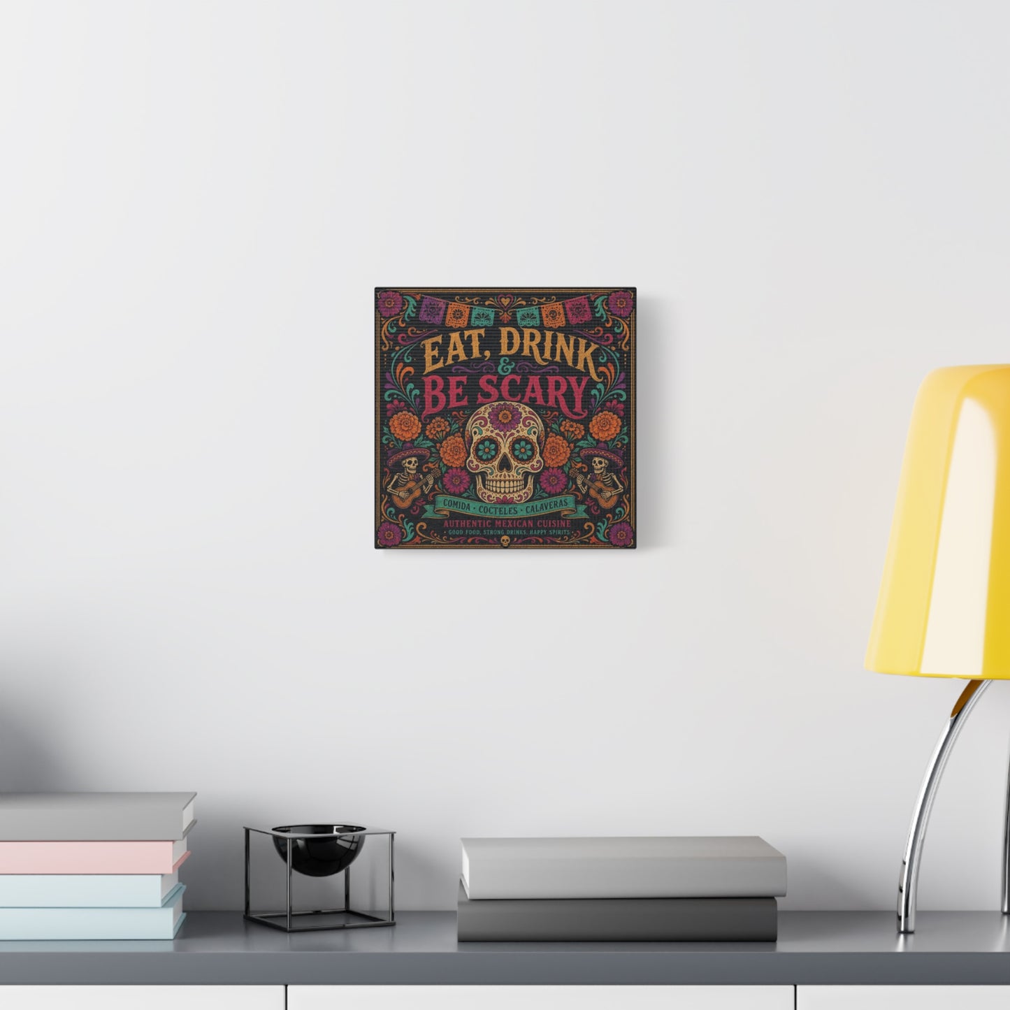 "Eat, Drink Be Scary" Typography Canvas Wall Art - Day Of The Dead Sugar Skull, Floral Folk Illustration - Colorful Mexican Restaurant Decor - Cafe Wall Decor, Bar Accent - Gallery Wrapped Canvas