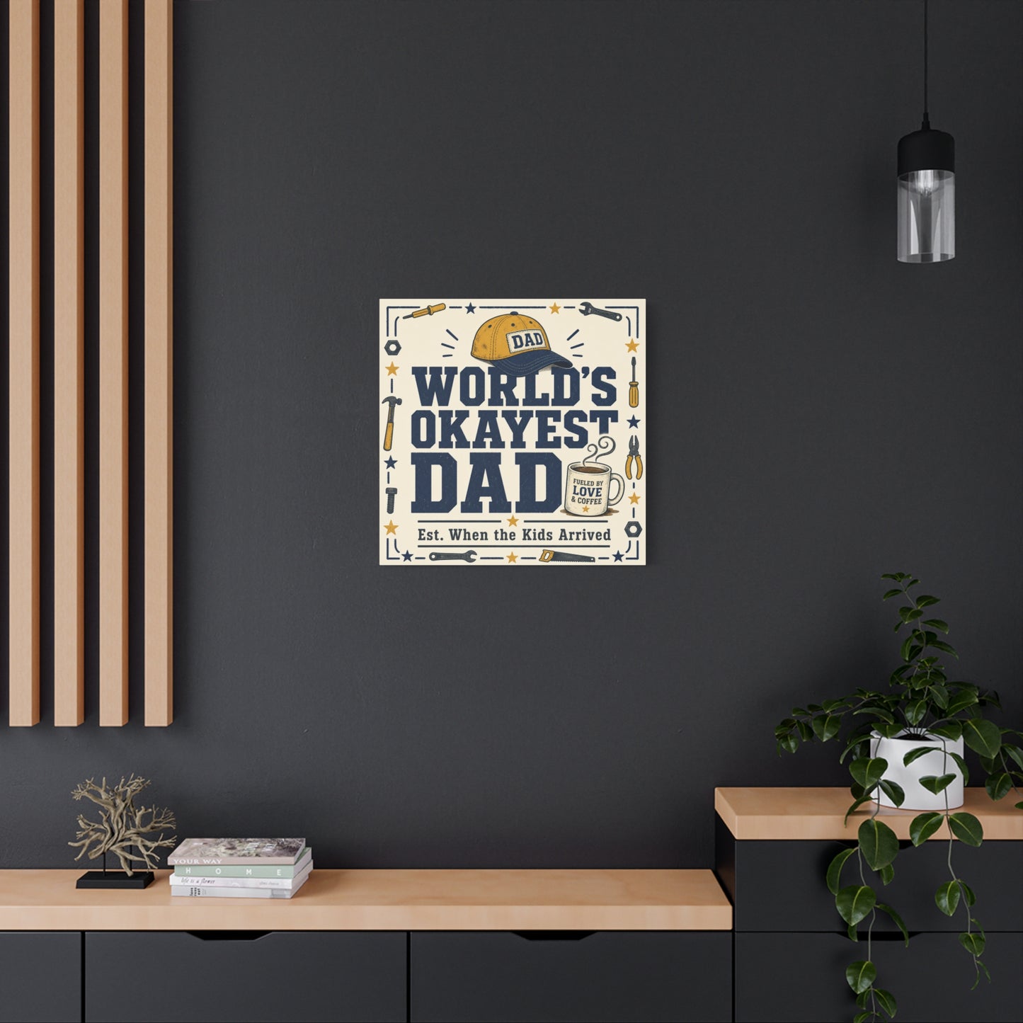 "World's Okayest Dad" Canvas Wall Art - Funny Dad Quote Print, Tool Theme Workshop Decor, Rustic Typography Home Decoration, Man Cave Office Wall Hanging - Bedroom Home Decoration - Ready to Hang