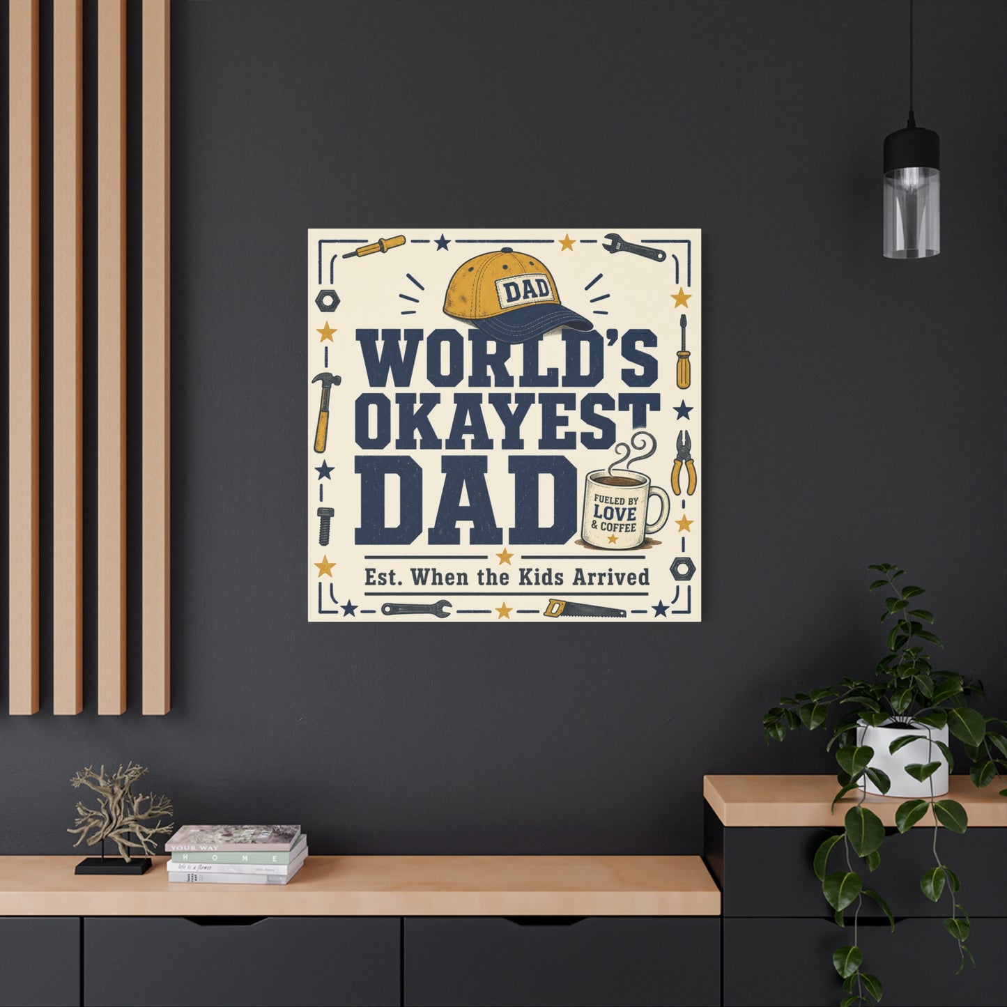 "World's Okayest Dad" Canvas Wall Art - Funny Dad Quote Print, Tool Theme Workshop Decor, Rustic Typography Home Decoration, Man Cave Office Wall Hanging - Bedroom Home Decoration - Ready to Hang