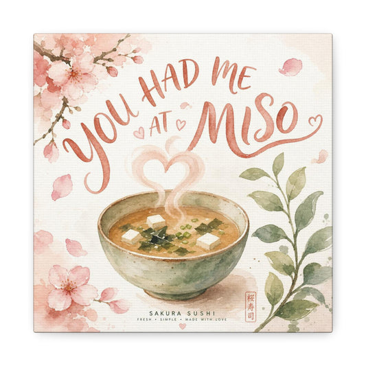 "You Had Me At Miso" Canvas Wall Art - Watercolor Soup Bowl, Cherry Blossom Typography - Japanese Food Illustration, Pink Botanical Style - Kitchen Wall Decor, Dining Room Accent - Ready to Hang