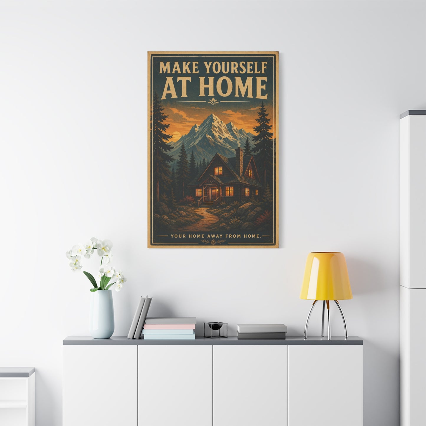 "MAKE YOURSELF AT HOME" Mountain Cabin Canvas Wall Art - Vintage Rustic Landscape Print, Lodge Decor, Forest Home Decoration, Cozy Living Room Accent, Entryway Wall Hanging - Modern Farmhouse Style