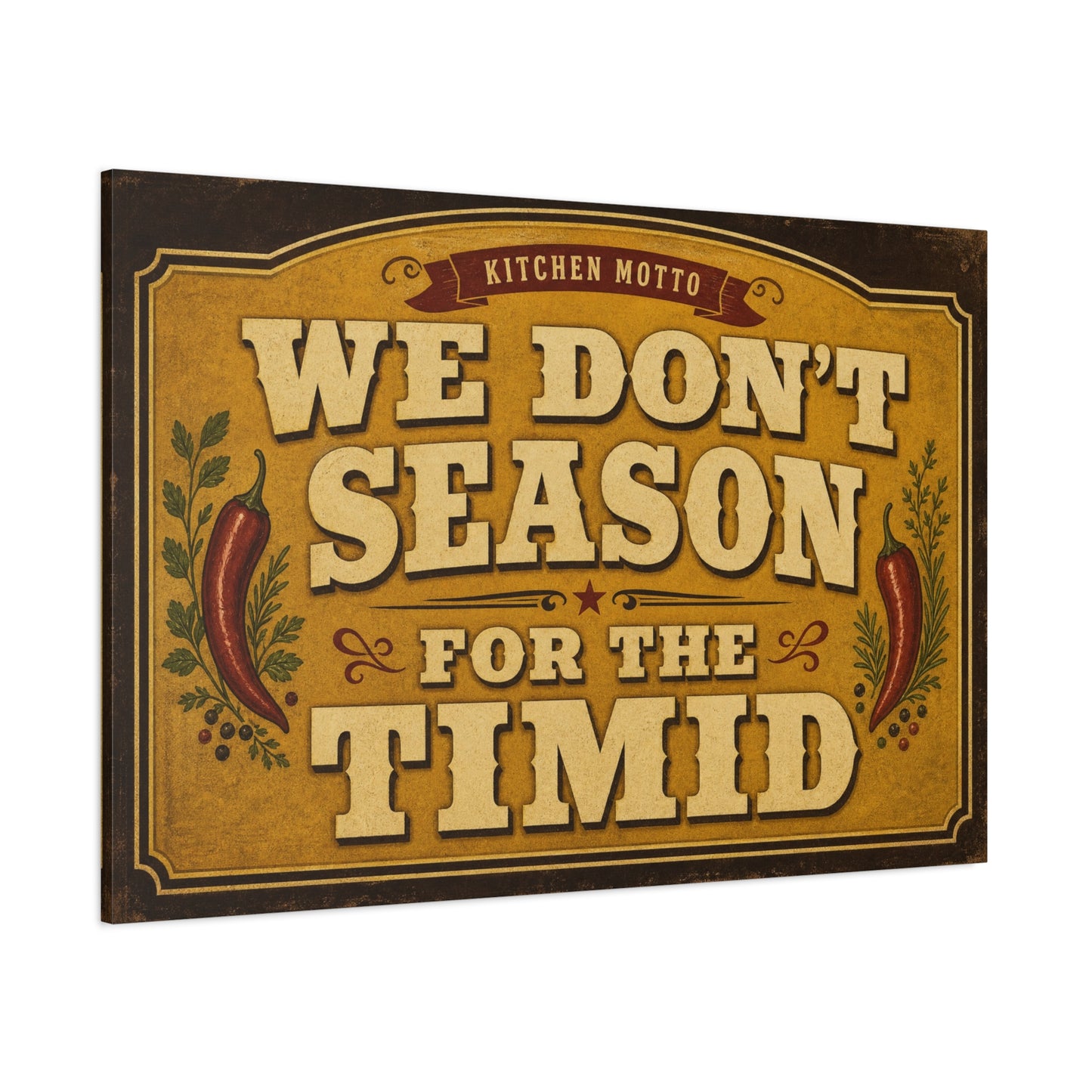 "Kitchen Motto We Don't Season For The Timid" Canvas Wall Art - Vintage Typography Chili Pepper Kitchen Decor - Rustic Farmhouse Home Decoration - Living Room Wall Decor - Bedroom Home Decoration