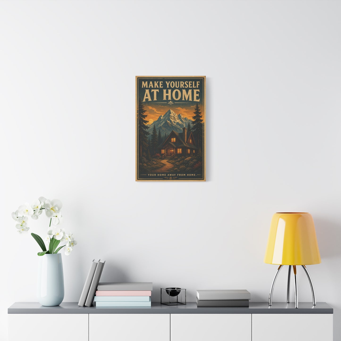 "MAKE YOURSELF AT HOME" Mountain Cabin Canvas Wall Art - Vintage Rustic Landscape Print, Lodge Decor, Forest Home Decoration, Cozy Living Room Accent, Entryway Wall Hanging - Modern Farmhouse Style