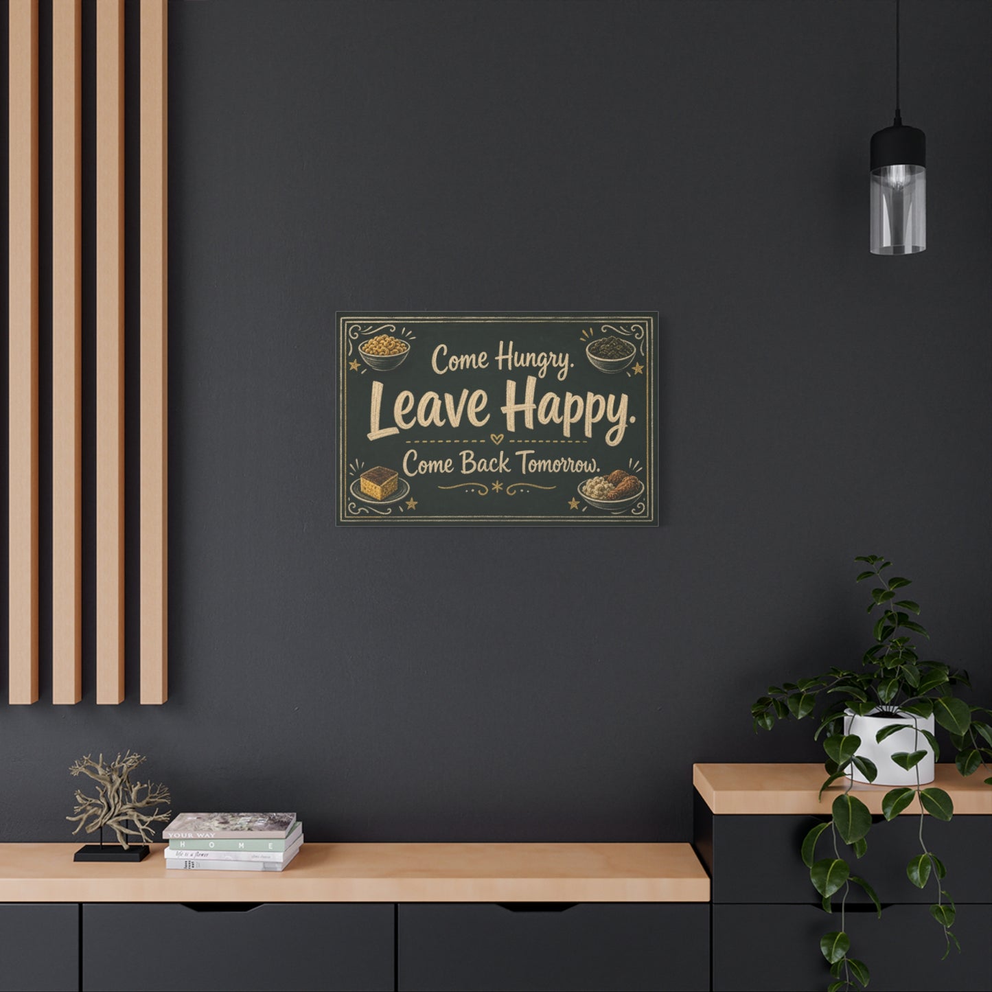 "Come Hungry. Leave Happy. Come Back Tomorrow." Canvas Wall Art - Chalkboard Food Quote Print, Rustic Farmhouse Style, Restaurant Accent - Restaurant Wall Decor - Bistro Sign Decor - Ready to Hang