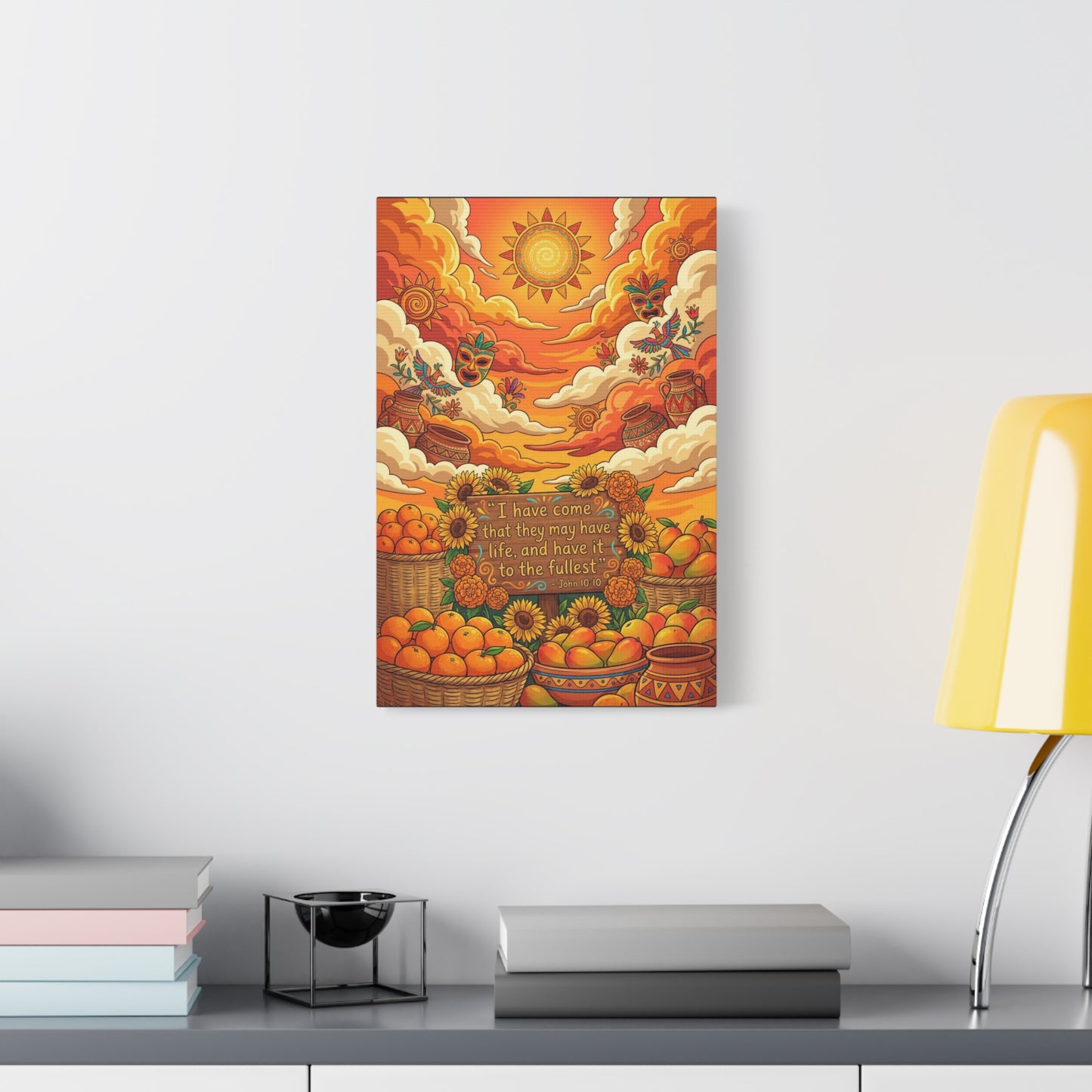 "I Have Come That They May Have Life, And Have It To The Fullest" Canvas Wall Art - John 10:10 Scripture Print, Sunflower Citrus Harvest Decor - Ready to Hang - Living Room Wall Decor - HP Latex Print