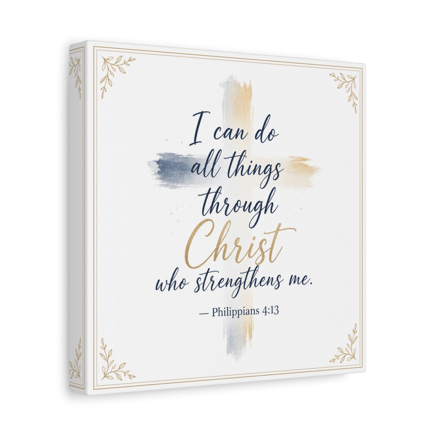 "I Can Do All Things Through Christ Who Strengthens Me. - Philippians 4:13" Christian Canvas Wall Art - Blue And Gold Scripture Quote Print - Traditional Typography - Bedroom Decor - Office Wall Art