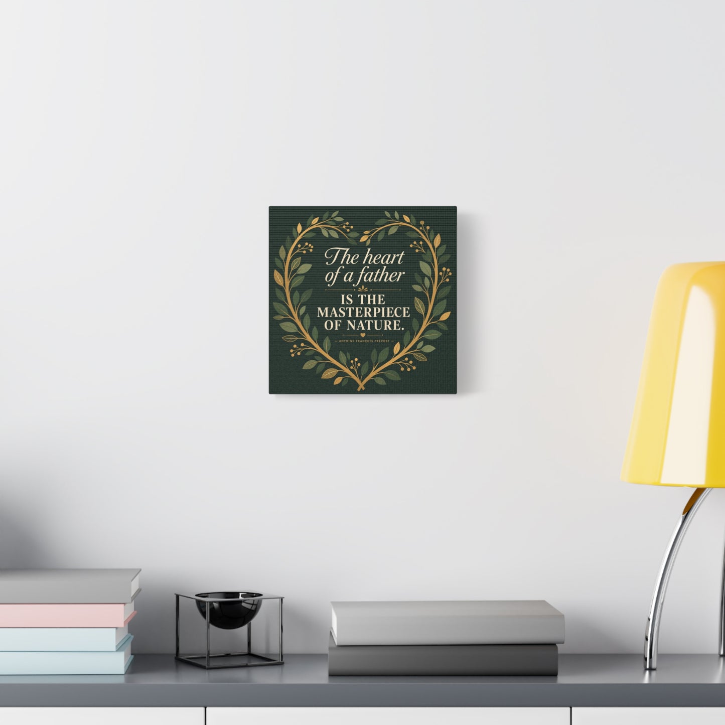 "The Heart Of A Father Is The Masterpiece Of Nature." Canvas Wall Art - Botanical Quote Print, Green And Gold Typography Decor, Traditional Style - Office Wall Art - Bedroom Home Decoration