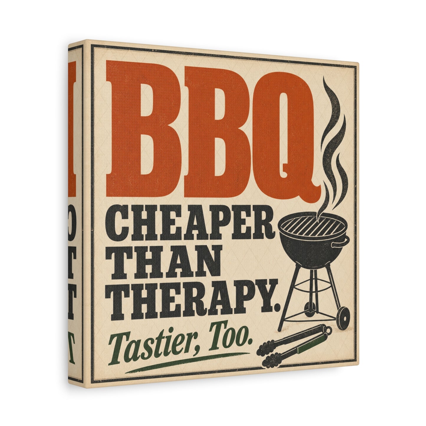 "BBQ Cheaper Than Therapy. Tastier, Too." Canvas Wall Art - Vintage Grill Quote Kitchen Decor - Rustic Typography Print, Farmhouse Barbecue Sign - Modern Farmhouse Style - Living Room Wall Decor