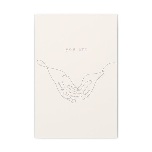 "You Are" Minimalist Line Art Canvas Wall Art - Abstract Hands Typography Print - Neutral Modern Home Decor, Bedroom Wall Hanging, Living Room Decoration - Bedroom Home Decoration - Ready to Hang