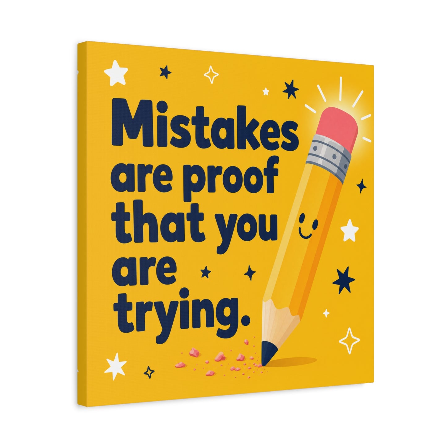 "Mistakes Are Proof That You Are Trying." Inspirational Canvas Wall Art - Yellow Pencil Quote Print, Classroom Decor, Teacher Office Motivation, Kids Study Room Decoration, Typography Poster