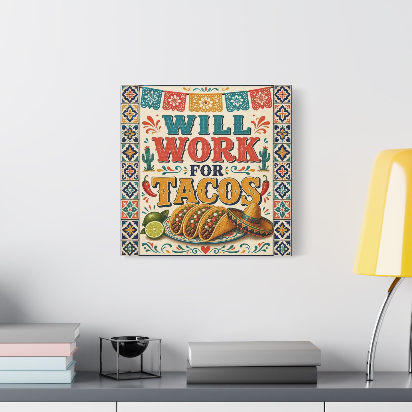 "Will Work For Tacos" Canvas Wall Art - Talavera Tile Typography, Papel Picado, Cactus And Taco Illustration - Fiesta Style Cotton Print - Kitchen Decor, Dining Room Accent, Cafe Interior