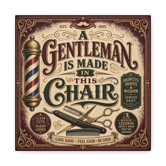 "A Gentleman Is Made In This Chair" Canvas Wall Art - Vintage Barber Shop Typography, Straight Razor And Scissors Illustration - Rustic Salon Wall Decor, Reception Area Accent - Reception Area Decor
