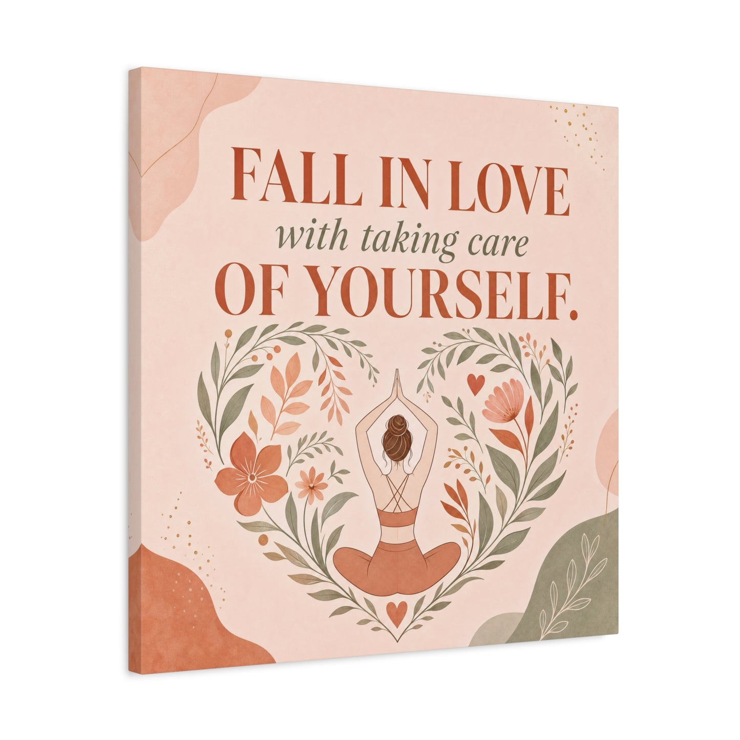 "Fall In Love With Taking Care Of Yourself." Inspirational Canvas Wall Art - Yoga Woman Floral Quote Print - Bohemian Modern Sage Blush Decor - Living Room Wall Decor - Bedroom Home Decoration