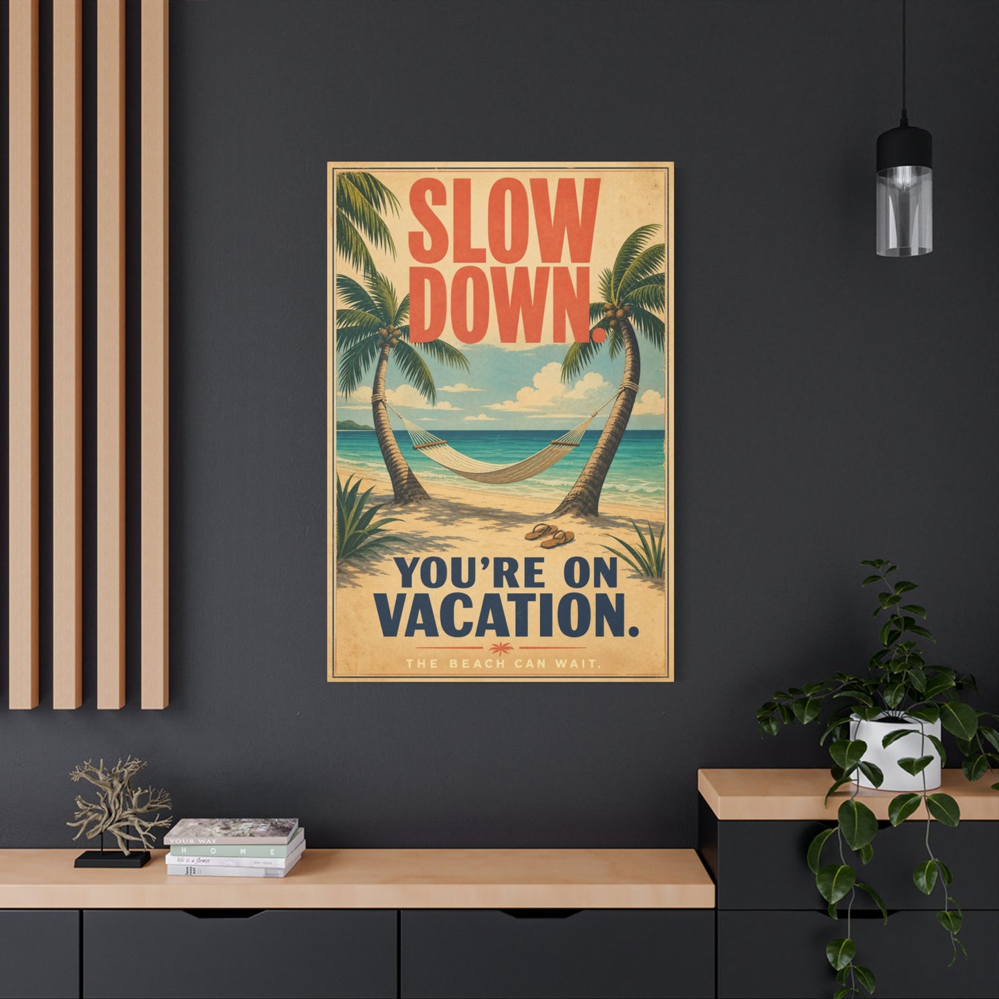 "Slow Down. You're On Vacation. The Beach Can Wait." Beach Canvas Wall Art - Tropical Palm Hammock Coastal Print - Vintage Typography Style - Bedroom Wall Decor, Vacation Rental Accent - Ready to Hang