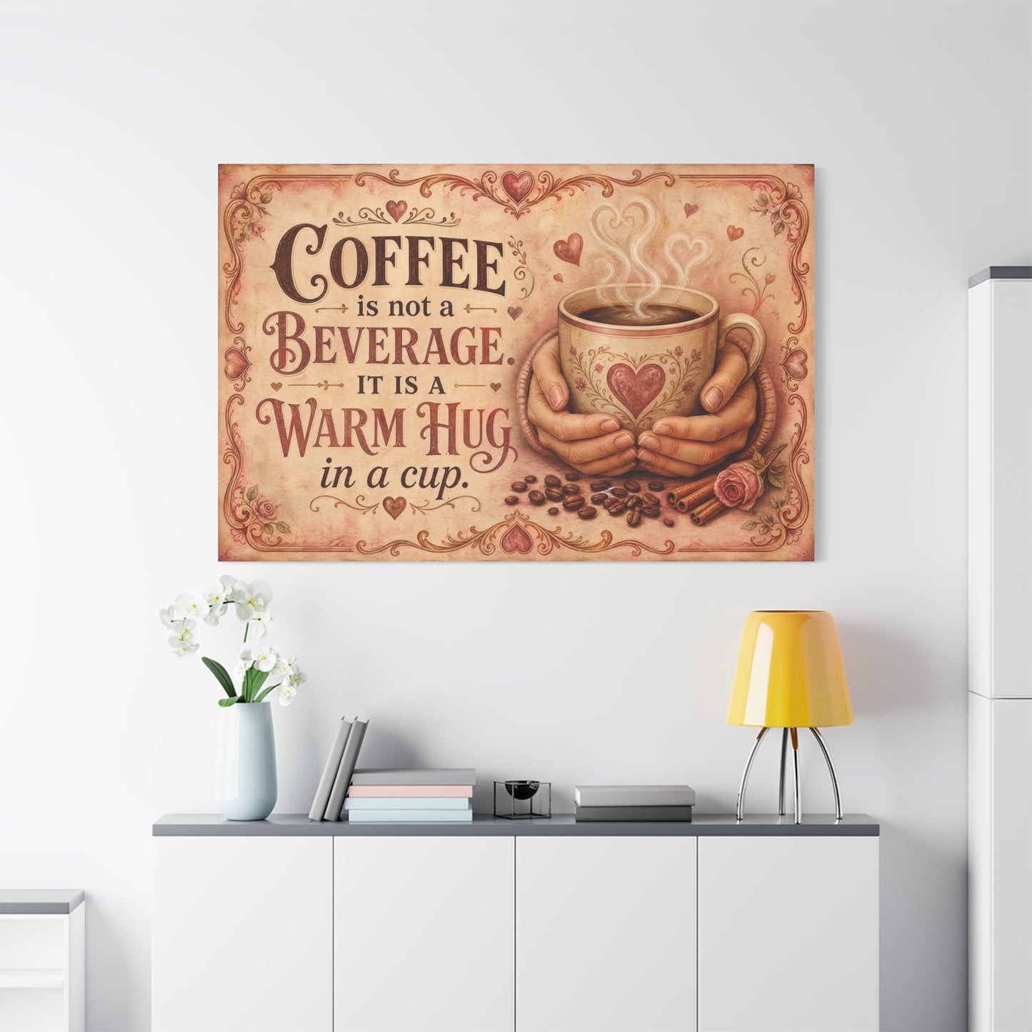 "Coffee Is Not A Beverage, It Is A Warm Hug In A Cup" Canvas Wall Art - Vintage Quote Print, Romantic Cottage Style, Farmhouse Decor, Cafe Wall Accent - Coffee Shop Decor - Espresso Bar Sign