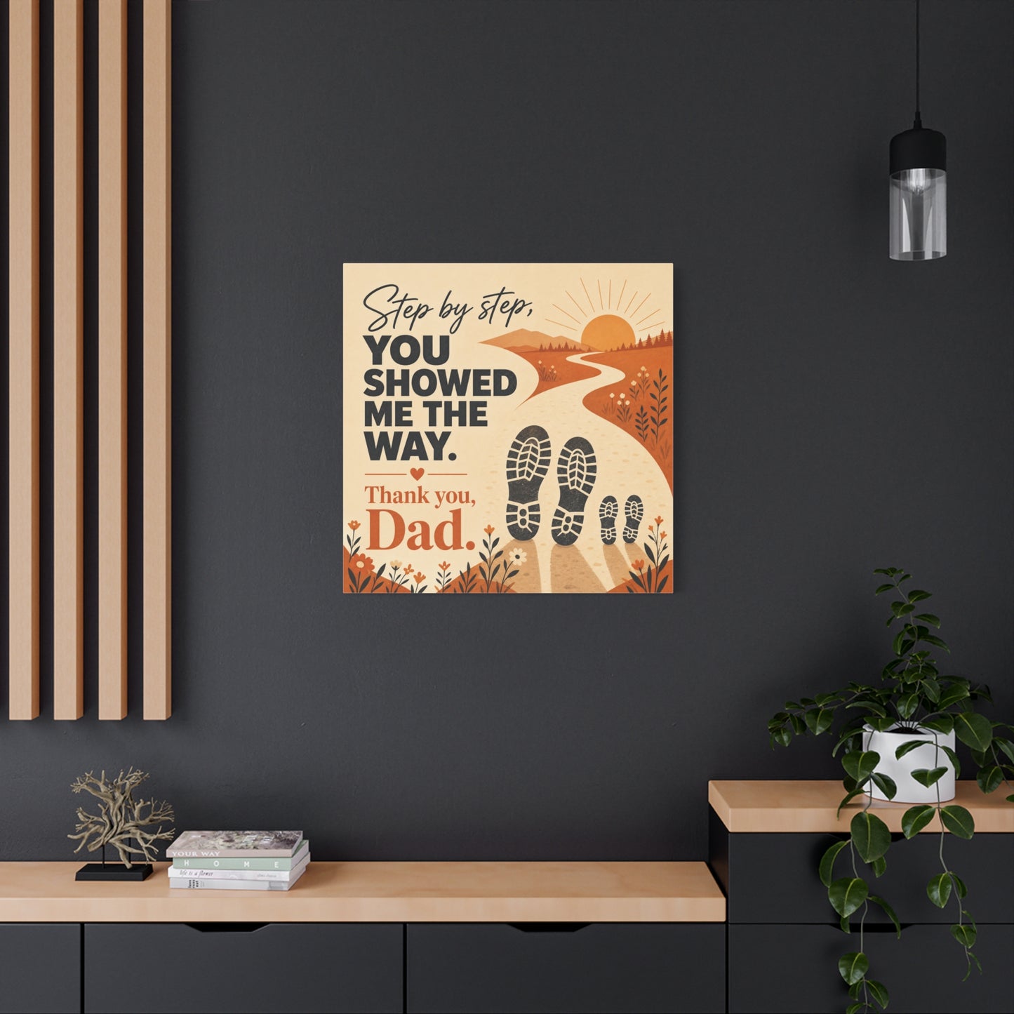 "Step By Step, You Showed Me The Way. Thank You, Dad." Canvas Wall Art - Father Quote Sunset Path Print, Rustic Modern Typography Decor, Bedroom Home Decoration - Office Wall Art - Ready to Hang