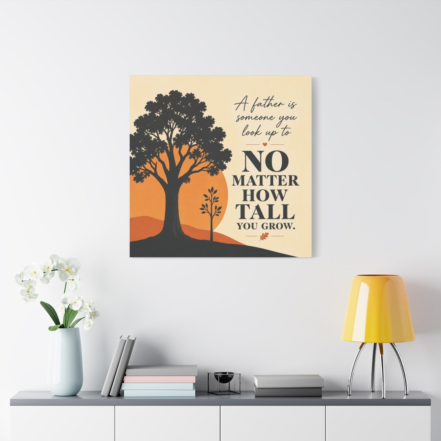 "A Father Is Someone You Look Up To No Matter How Tall You Grow." Quote Canvas Wall Art - Tree Silhouette Sunset Design - Rustic Farmhouse Style - Living Room Wall Decor - Bedroom Home Decoration