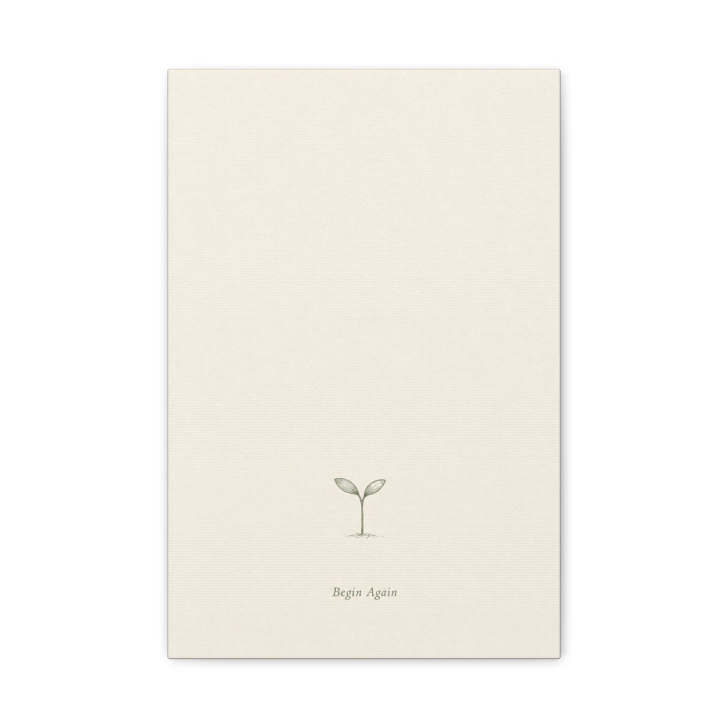 "Begin Again" Minimalist Sprout Canvas Wall Art - Botanical Quote Print, Neutral Beige Cotton Canvas, Modern Calm Bedroom Decor, Living Room Home Decoration, Office Wall Accent - Ready to Hang