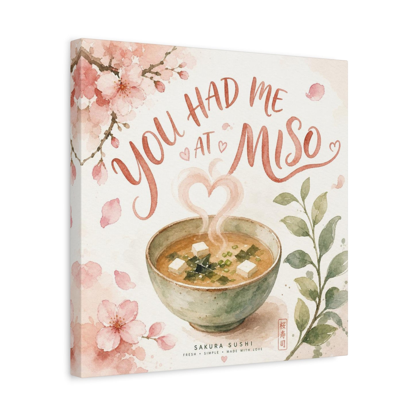 "You Had Me At Miso" Canvas Wall Art - Watercolor Soup Bowl, Cherry Blossom Typography - Japanese Food Illustration, Pink Botanical Style - Kitchen Wall Decor, Dining Room Accent - Ready to Hang