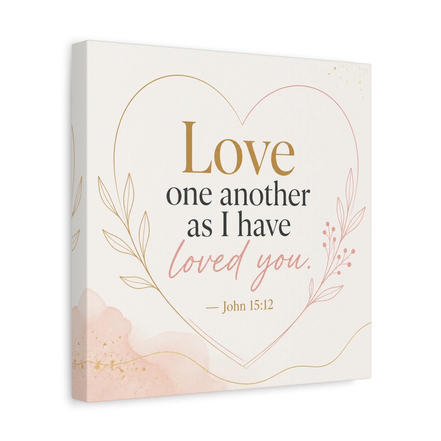 "Love One Another As I Have Loved You. John 15:12" Canvas Wall Art - Christian Scripture Quote, Heart Line Floral Design - Blush Gold Typography - Bedroom Living Room Decor - Living Room Wall Decor