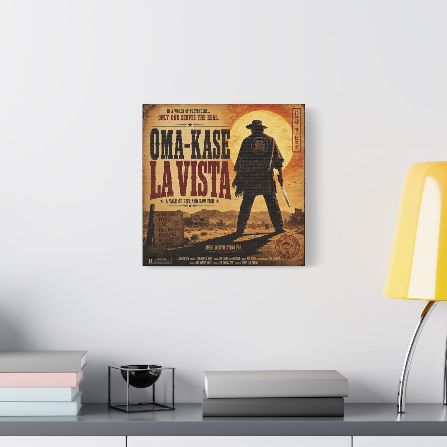"In A World Of Pretenders... Only One Serves The Real. OMA-KASE LA VISTA" Canvas Wall Art - Vintage Western Sushi Poster, Typography Illustration, Rustic Office Decor, Cafe Accent Print