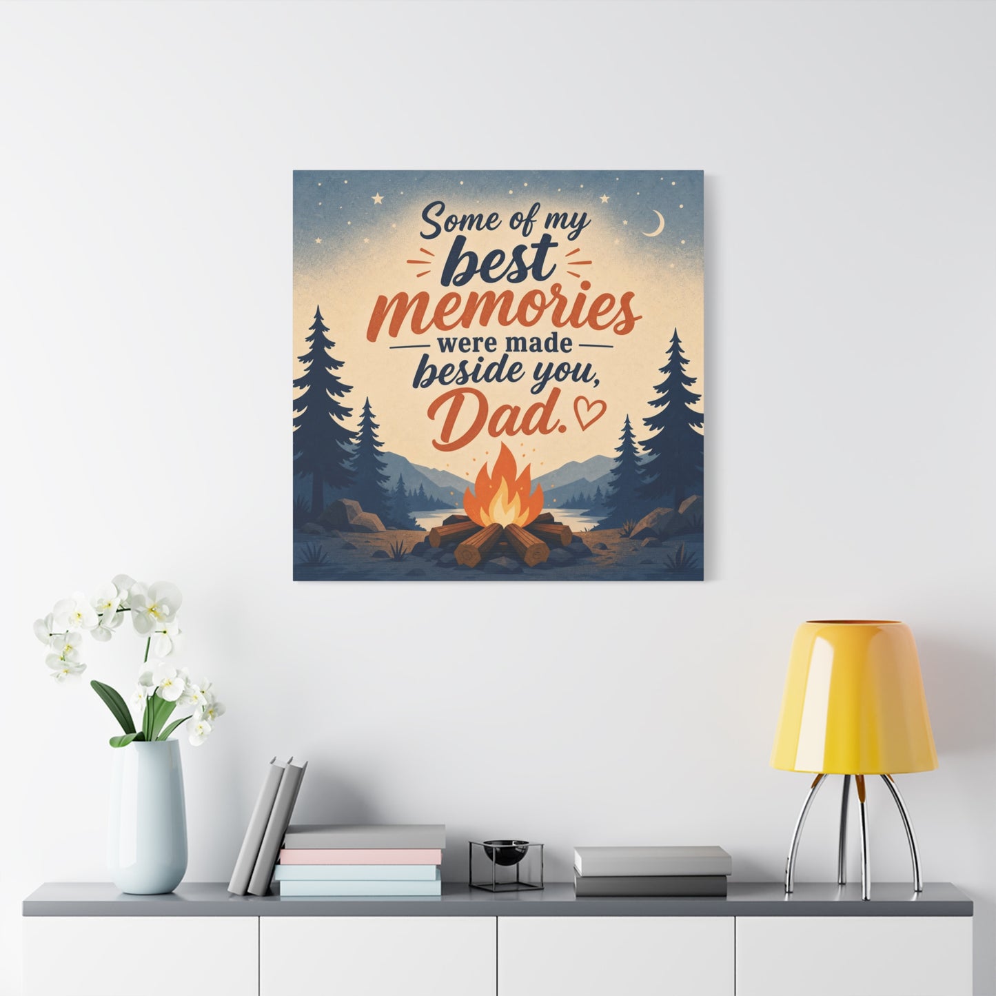 "Some Of My Memories Were Made Beside You, Dad" Canvas Wall Art - Campfire Lake Forest Quote Print - Rustic Cabin Style - Bedroom Home Decoration, Living Room Accent - Living Room Wall Decor