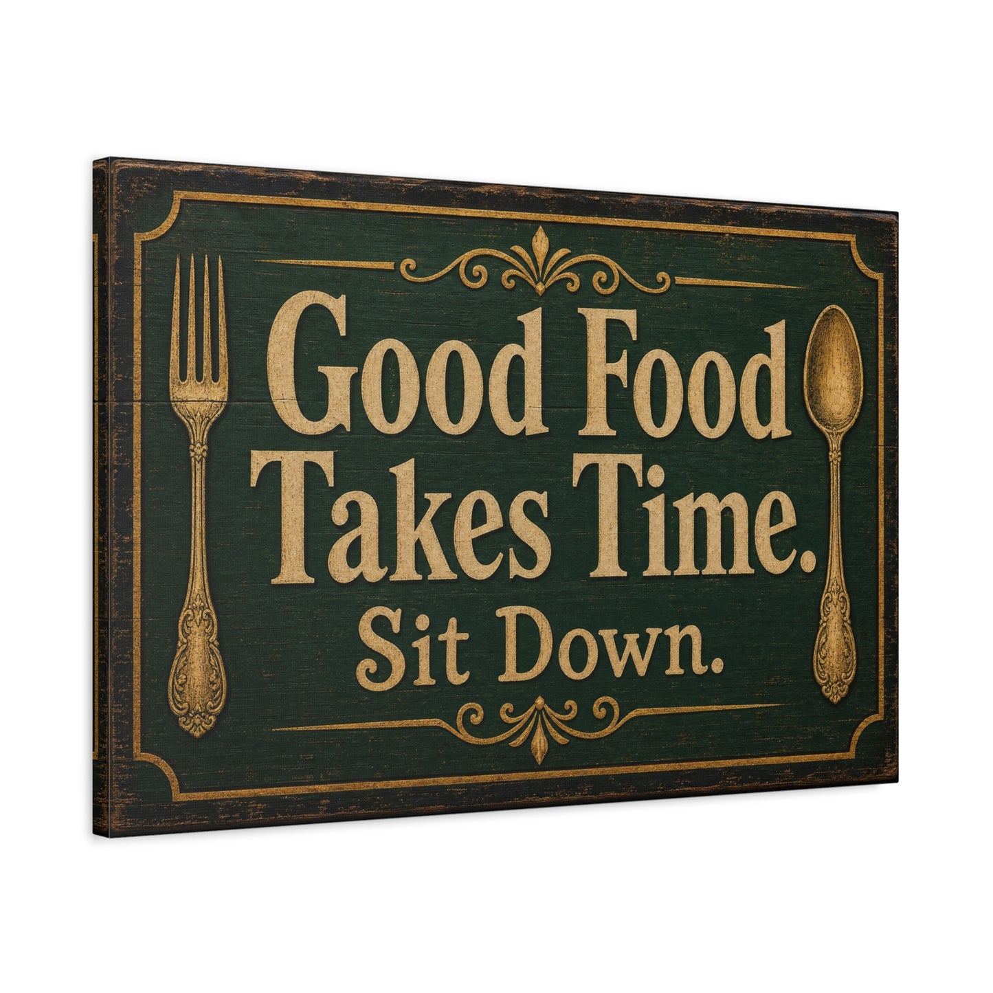 "Good Food Takes Time. Sit Down." Canvas Wall Art - Vintage Typography Decor - Rustic Farmhouse, Restaurant Wall Hanging - Modern Farmhouse Style - Ready to Hang - Bistro Sign Decor - HP Latex Print