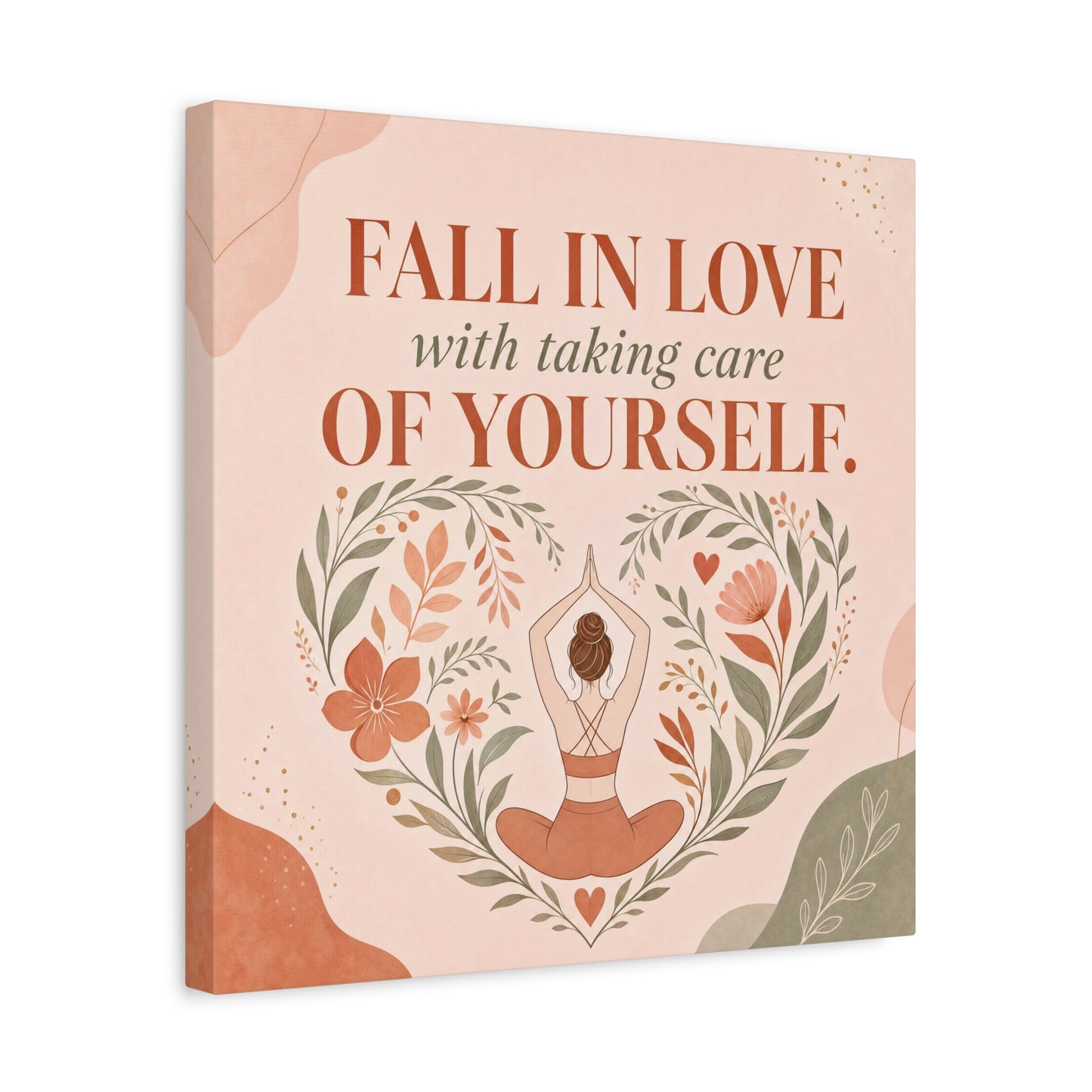 "Fall In Love With Taking Care Of Yourself." Inspirational Canvas Wall Art - Yoga Woman Floral Quote Print - Bohemian Modern Sage Blush Decor - Living Room Wall Decor - Bedroom Home Decoration