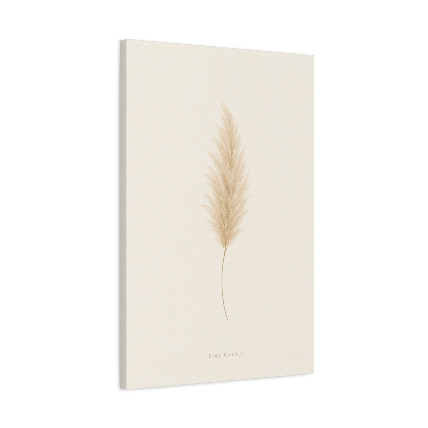 "Stay Gentle" Pampas Grass Canvas Wall Art - Minimalist Botanical Beige Neutral Print - Soft Contemporary Wall Decor - Bedroom Home Decoration, Living Room Accent, Meditation Space - Ready to Hang
