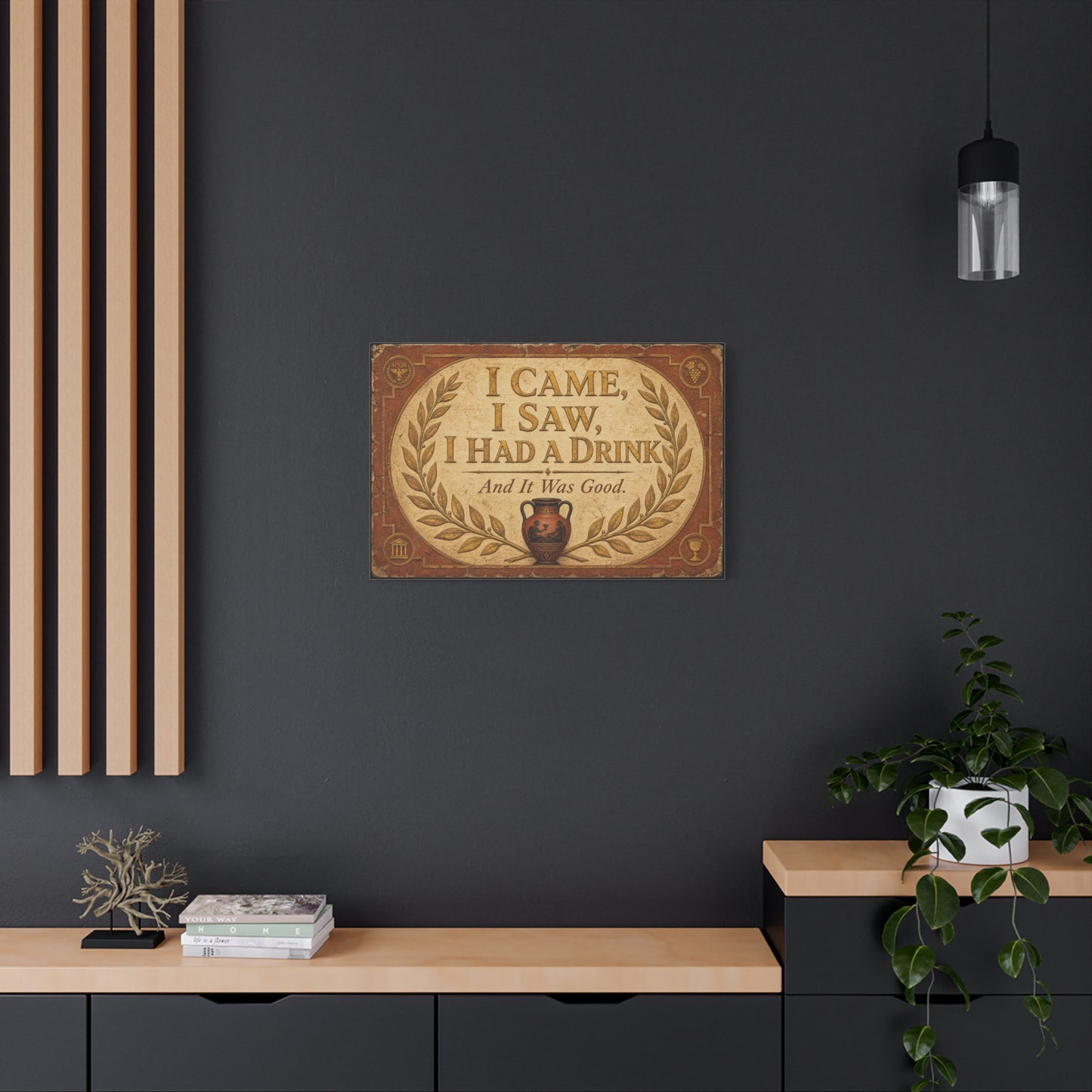"I Came, I Saw, I Had A Drink And It Was Good." Canvas Wall Art - Vintage Roman Humor Quote Decor, Classical Laurel Amphora Design - Rustic Typography Style For Bar - Ready to Hang - Pub Wall Art