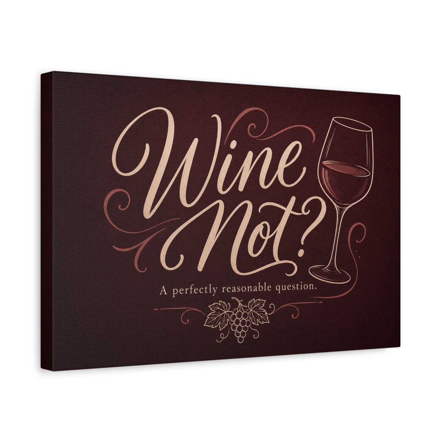"Wine Not?" Canvas Wall Art - Funny Wine Quote Print, Rustic Typography Decor - Matte Cotton Canvas Wall Hanging - Bar Cart Decoration - Ready to Hang - Cocktail Lounge Decor - Speakeasy Style Sign