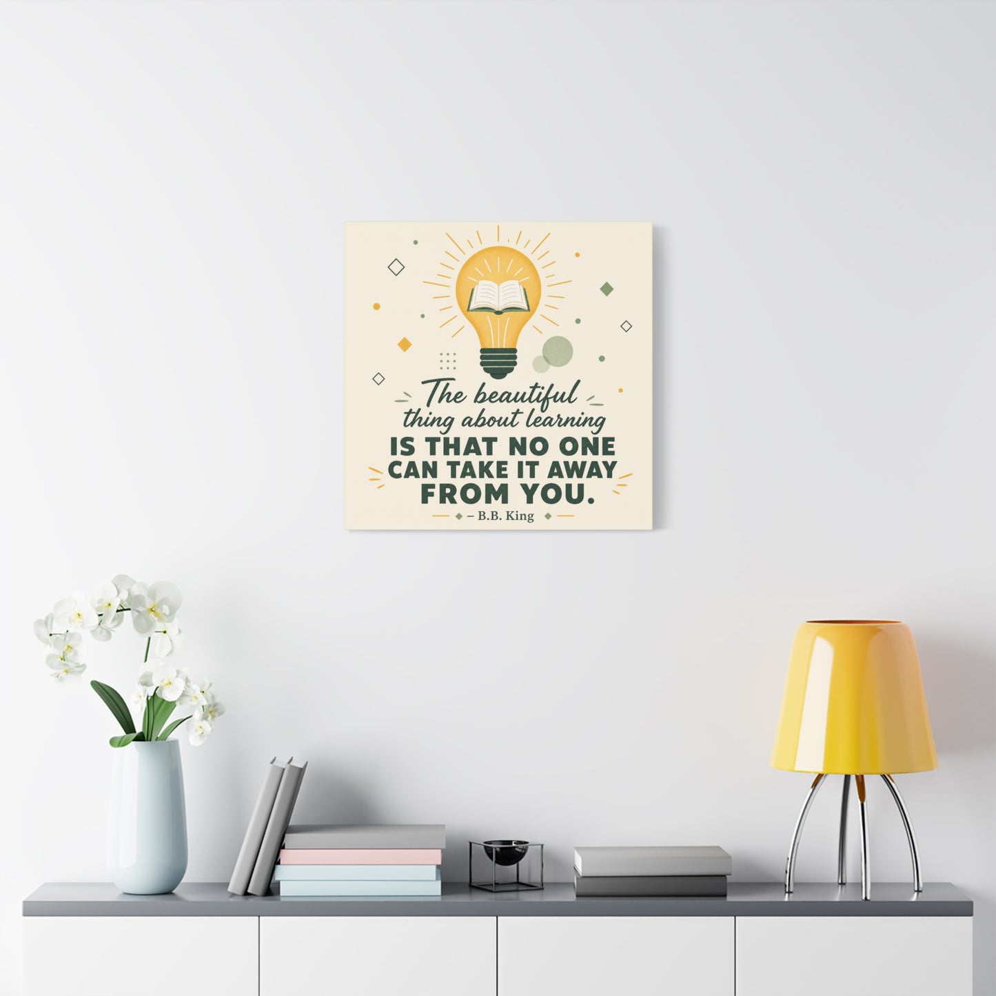 "The Beautiful Thing About Learning Is That No One Can Take It Away From You." Canvas Wall Art - Inspirational Quote Print, Classroom Decor, Teacher Office Wall Decor, Modern Typography