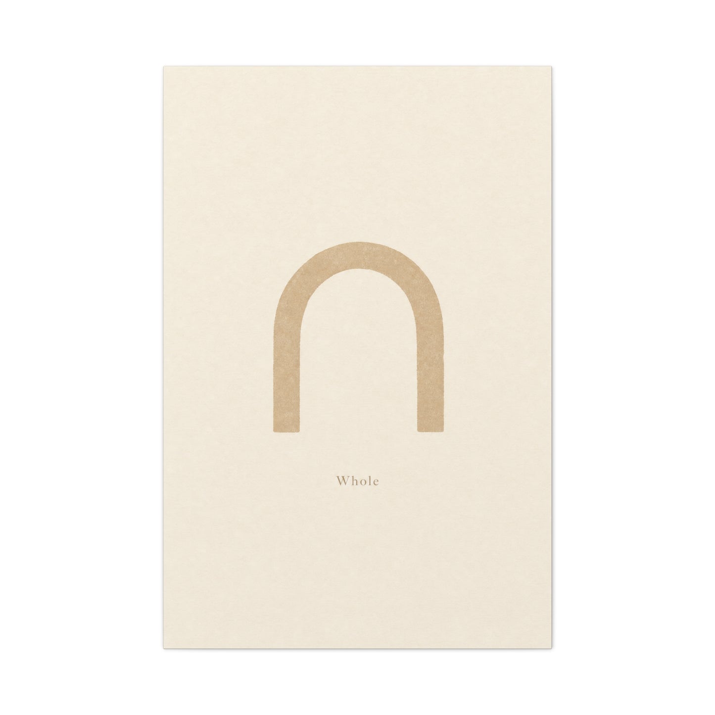 "Whole" Minimalist Arch Canvas Wall Art - Neutral Typography Print, Beige Abstract Line Design - Contemporary Calm Decor - Bedroom Living Room Home Decoration, Meditation Space Accent - Ready to Hang