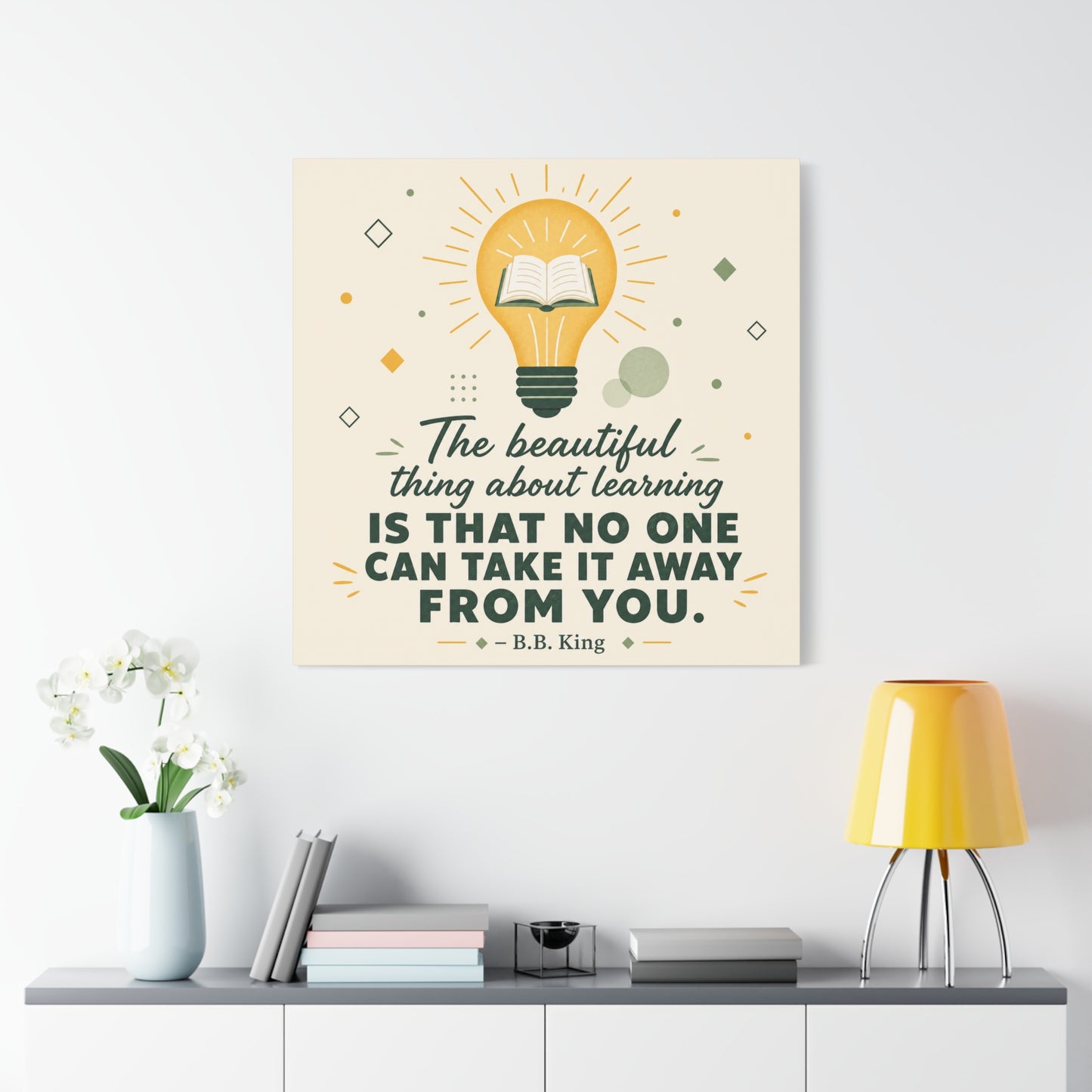 "The Beautiful Thing About Learning Is That No One Can Take It Away From You." Canvas Wall Art - Inspirational Quote Print, Classroom Decor, Teacher Office Wall Decor, Modern Typography