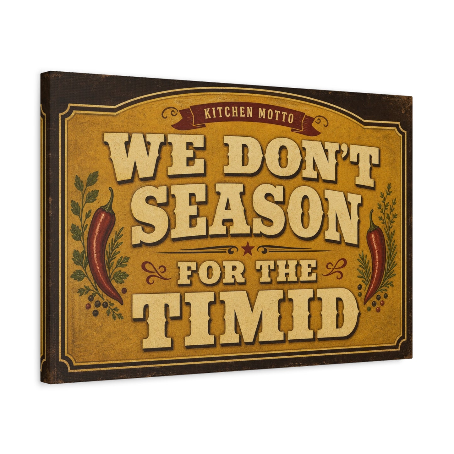 "Kitchen Motto We Don't Season For The Timid" Canvas Wall Art - Vintage Typography Chili Pepper Kitchen Decor - Rustic Farmhouse Home Decoration - Living Room Wall Decor - Bedroom Home Decoration