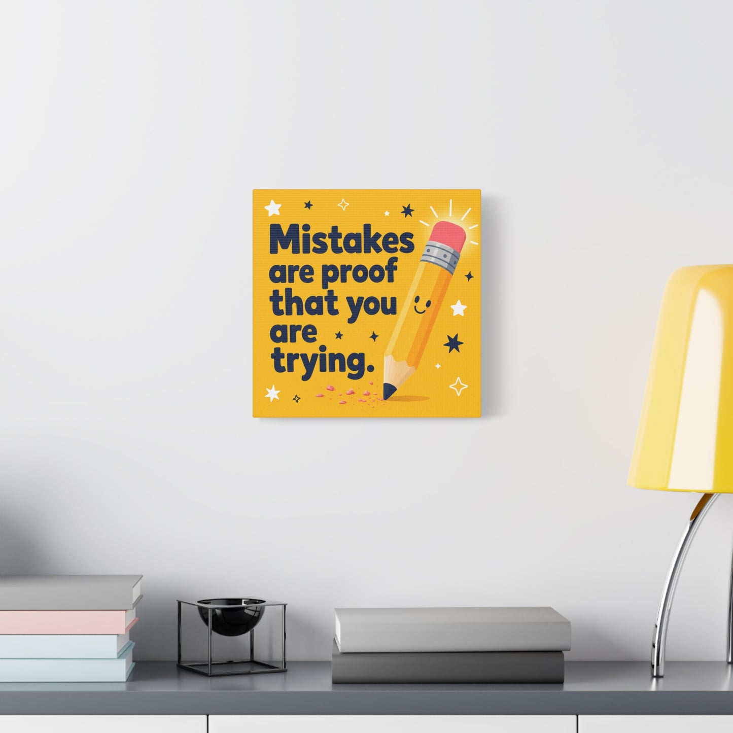 "Mistakes Are Proof That You Are Trying." Inspirational Canvas Wall Art - Yellow Pencil Quote Print, Classroom Decor, Teacher Office Motivation, Kids Study Room Decoration, Typography Poster